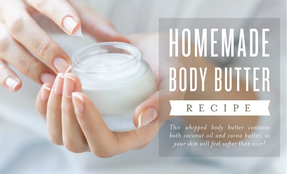 Homemade Body Butter Recipe [Giveaway]